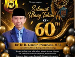 PW-Fast Respon DPC Banyuwangi Sampaikan Ucapan Selamat Ulang Tahun ke-60 untuk Sekda Banyuwangi Dr. Ir. H. Guntur Priambodo, M.M.